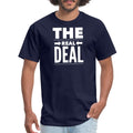 Mens Unisex T-shirt - the Real Deal Tee